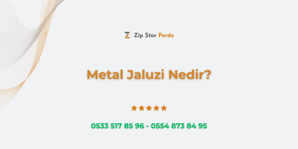 Metal Jaluzi Nedir