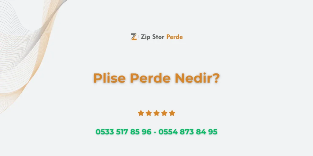 Plise Perde Nedir